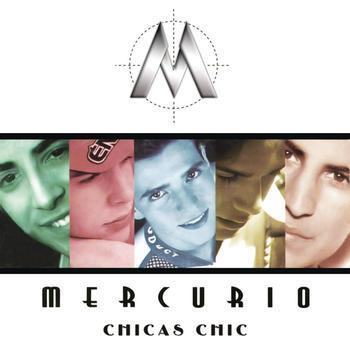 Mercurio - Chicas Chic