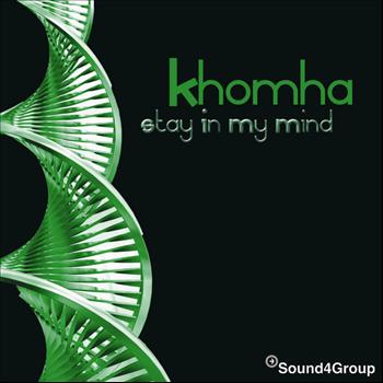 KhoMha - Stay In My Mind