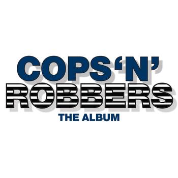 Various Artists - Cops 'n' Robbers - The Album