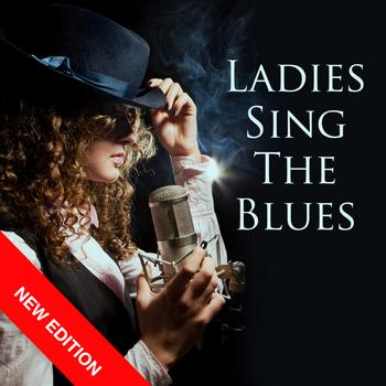 Various Artists - Ladies Sing The Blues (New Edition)