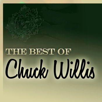 Chuck Willis - The Best of Chuck Willis