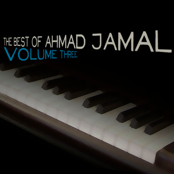 Ahmad Jamal - The Best of Ahmad Jamal, Vol. 3