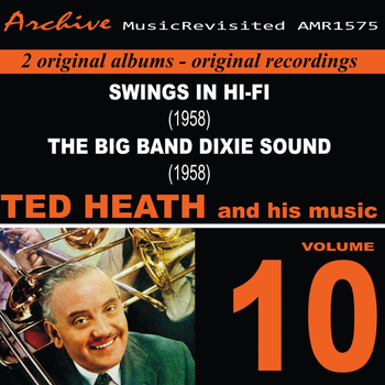 Ted Heath - Ted Heath and His Music, Vol. 10