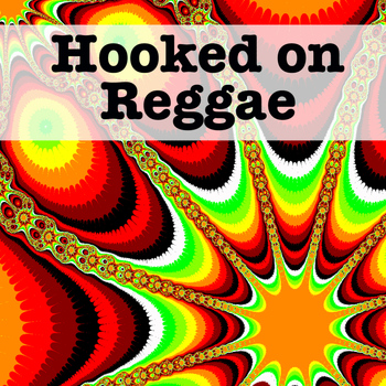 Various Artists - Hooked On Reggae