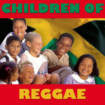Various Artists - Children Of Reggae