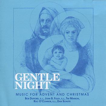 Various Artists - Gentle Night: Music for Advent and Christmas