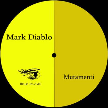 Mark Diablo - Mutamenti