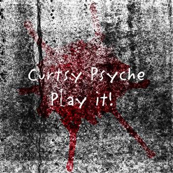 Curtsy Psyche - Play It!