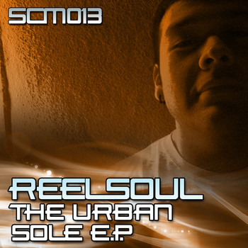 Reelsoul - The Urban SOLE E.P.