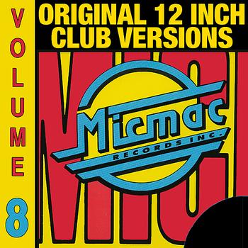Various Artists - Micmac Original 12 Inch Club Versions volume 8
