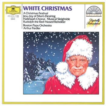 Boston Pops Orchestra, Arthur Fiedler - White Christmas - A Christmas Festival