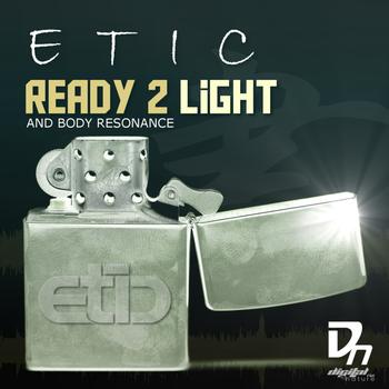 Etic - Etic - Ready 2 Light EP