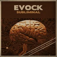 Evock - Subliminal