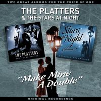 The Platters & Friends - "Make Mine A Double" Vol' 4 - Two Great Albums For The Price Of One