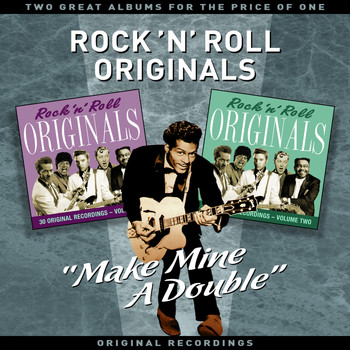 Various Artists - "Make Mine A Double" - Two Great Albums For The Price Of One - Rock 'N' Roll Originals