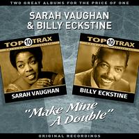 Sarah Vaughan & Billy Eckstine - "Make Mine A Double" - Two Great Albums For The Price Of One