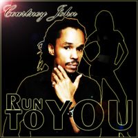 Courtney John - Run To You