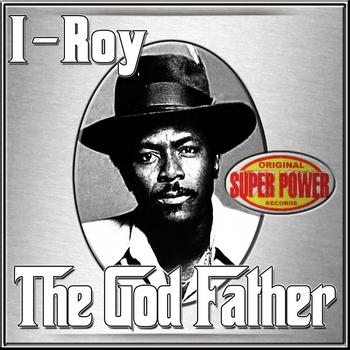 I-Roy - The God Father