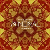 Sound Of Stereo - Mineral - The Remixes