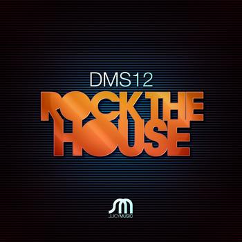 Dms12 - Rock the House