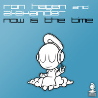 Ron Hagen & Al-Exander - Now Is The Time