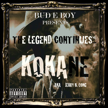 Kokane - The Legend Continues (Explicit)