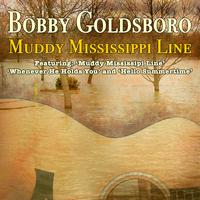 Bobby Goldsboro - Muddy Mississipi Line