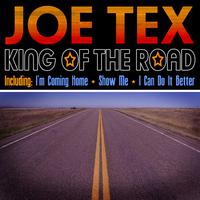 JOE TEX - King Of The Road