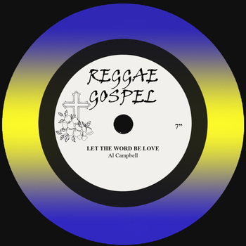 Al Campbell - Let The Word Be Love