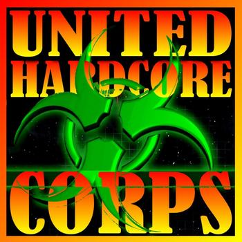 Various Artists - United Hardcore Corps