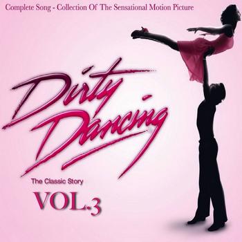 Various Artists - Dirty Dancing, Vol. 3