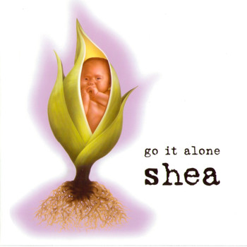 Shea - Go It Alone