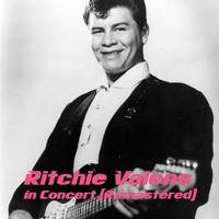 Ritchie Valens - In concert (Remastered)