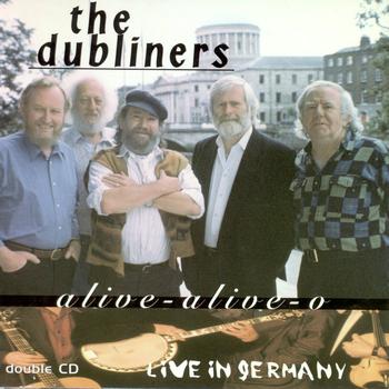 The Dubliners - Alive Alive O