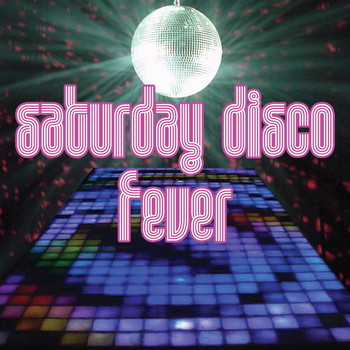 Various Artists - Saturday Disco Fever