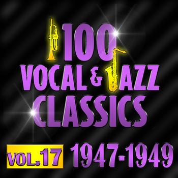 Various Artists - 100 Vocal & Jazz Classics - Vol. 17 (1947-1949)