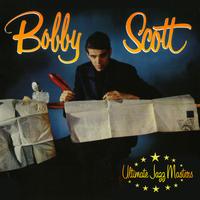 Bobby Scott - Ultimate Jazz Masters