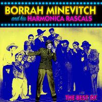 Borrah Minevitch & His Harmonica Rascals - The Best Of