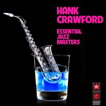 Hank Crawford - Essential Jazz Masters