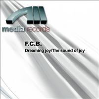 F.C.B. - Dreaming joy/The sound of joy