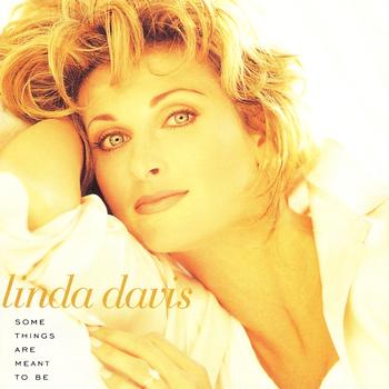 Linda Davis - Some Things Are Meant to Be