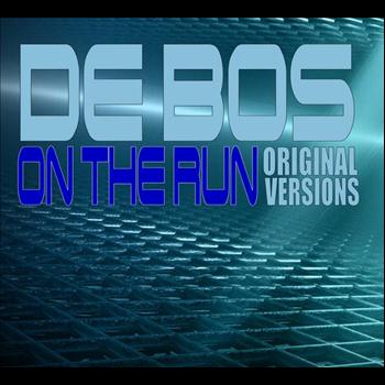 De Bos - On The Run (original Versions)