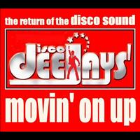 Disco Deejays - Movin' On Up
