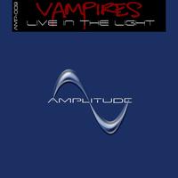Vampires - Live In The Light