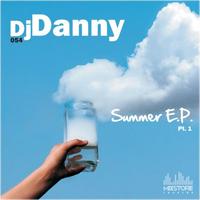Dj Danny - Summer E.P. Pt. 1