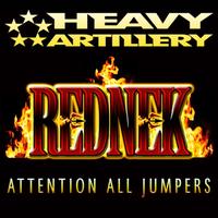 Rednek - Attention All Jumpers