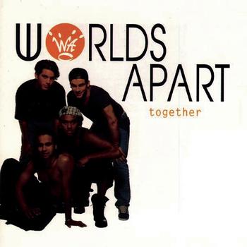 Worlds Apart - Together