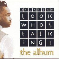 Dr. Alban - Look Who's Talking