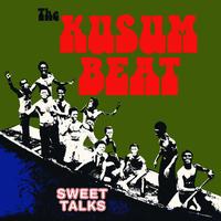 The Sweet Talks - The Kusum Beat