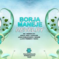Borja Maneje - Revelry